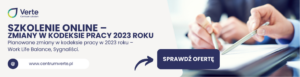 Szkolenie online – zmiany w kodeksie pracy 2023 roku